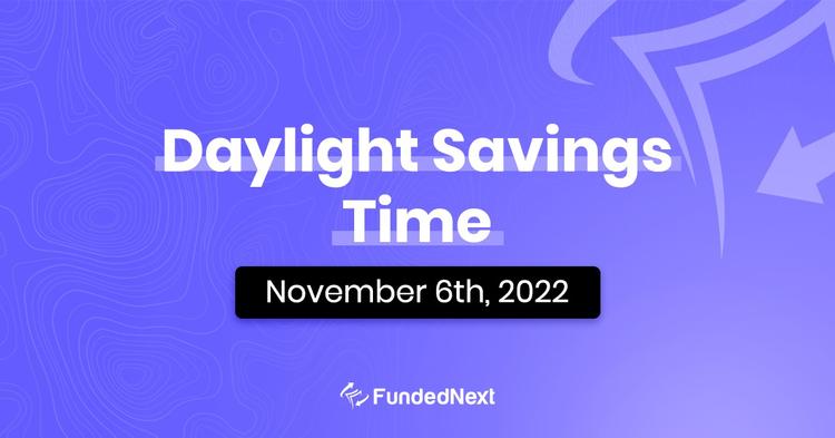 Trades Update: Daylight Savings Time