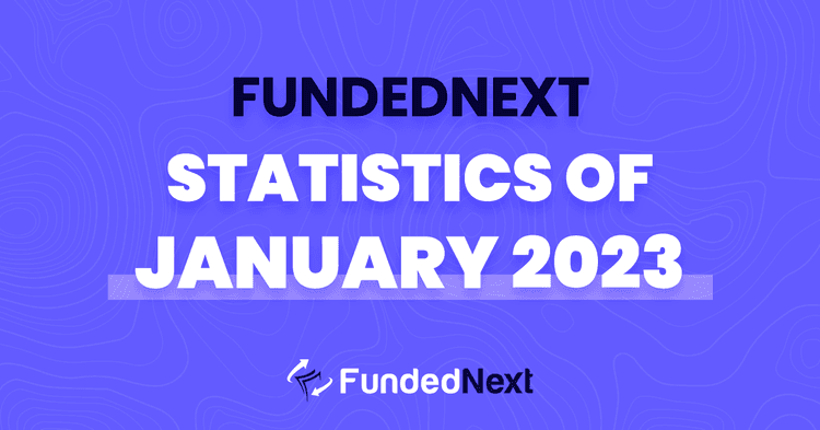 FundedNext in January: Community Growth, Payouts, and Trading Milestones