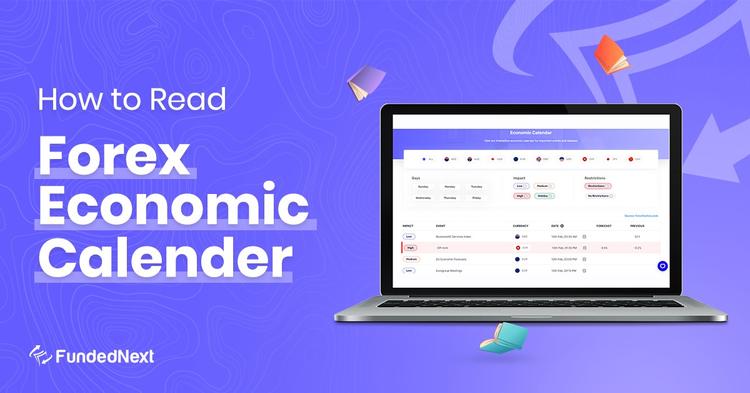 How to Read and Use Forex Economic Calendar in 2023