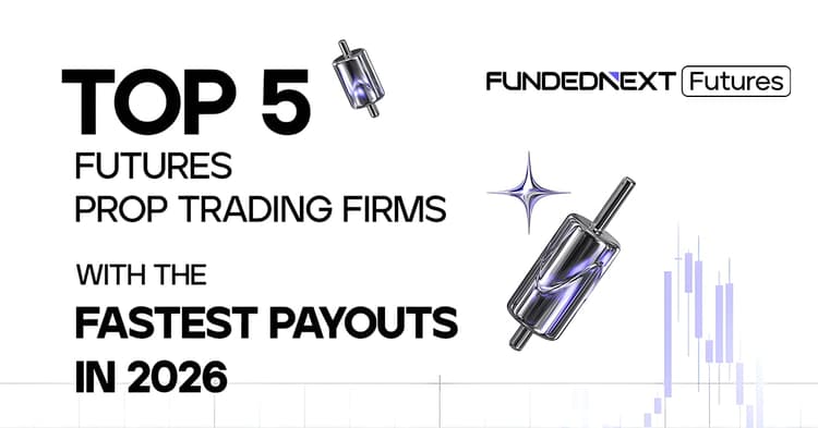 Top 5 Futures Prop Trading Firms With The Fastest Payouts in 2026