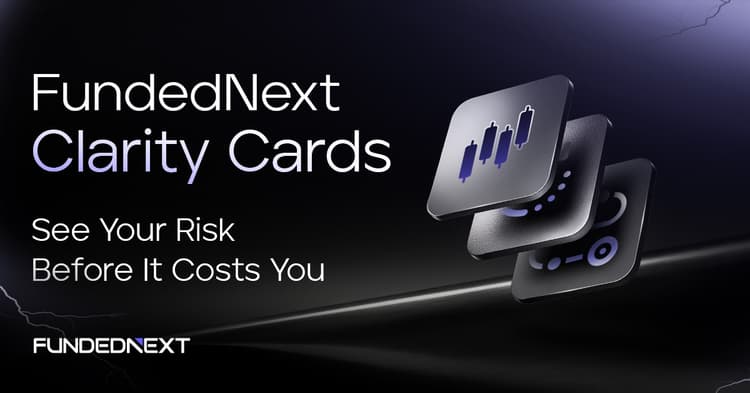 FundedNext Clarity Cards: See Your Risk Before It Costs You